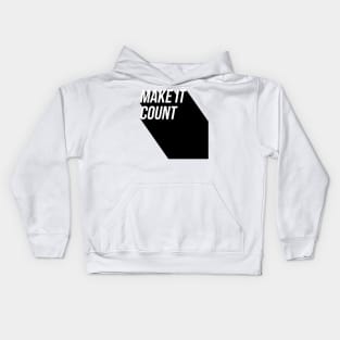 make it count Kids Hoodie